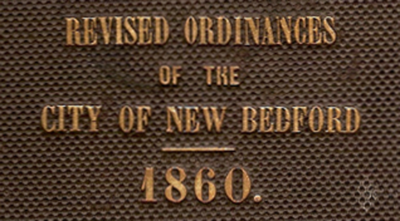 1860 City Ordinances  - New Bedford, Ma. - www.WhalingCity.net
